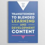 Transitioning To Blended L&D Content